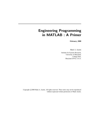 Engineering Programming In MATLAB : A Primer