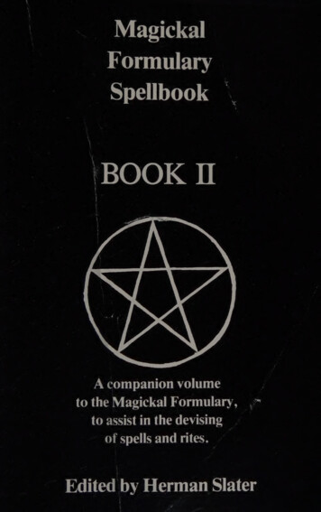 Book II : Magickal Formulary Spellbook Companion
