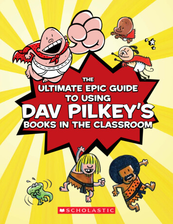 The ULTIMATE Epic Guide To Using Dav Pilkey’s