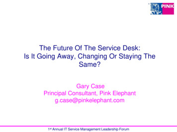 The Future Of The Service Desk: Is It Going Away . - Pink Elephant