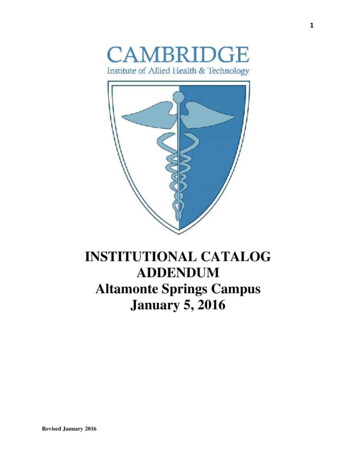 INSTITUTIONAL CATALOG ADDENDUM Altamonte Springs Campus January 5, 2016