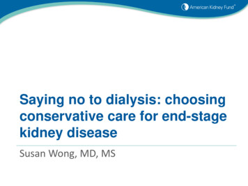 Saying No To Dialysis: Choosing Conservative Care For End .
