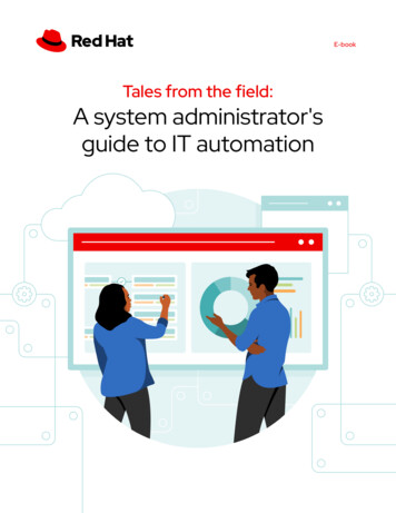 Tales From The Field: A System Administrator's Guide To IT .