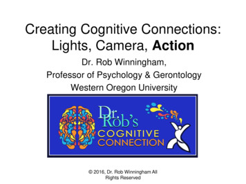 Creating Cognitive Connections: Lights, Camera, Action