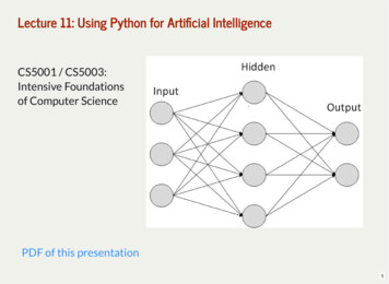 Lecture 11: Using Python For Artiﬁcial Intellig Ence