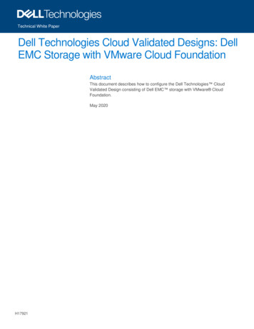 Dell Technologies Cloud Validated Designs: Dell EMC Storage With VMware .