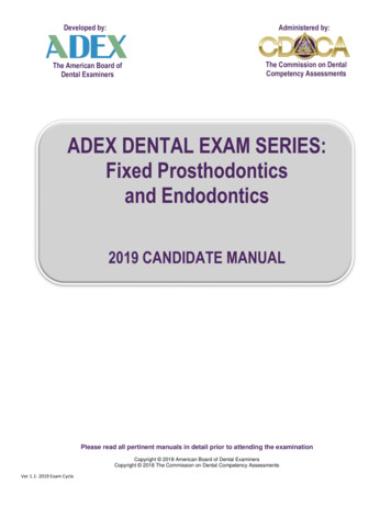 ADEX DENTAL EXAM SERIES: Fixed Prosthodontics And 