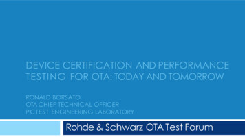 Device Certification And Performance Testing For Ota: Today And Tomorrow