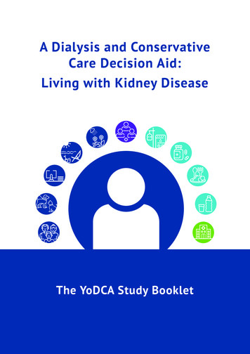 A Dialysis And Conservative Care Decision Aid: Living With .