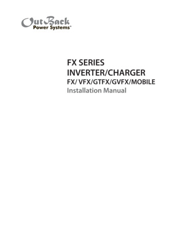 FX SERIES INVERTER/CHARGER - OutBack Power Inc