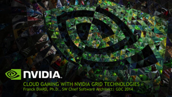 CLOUD GAMING WITH NVIDIA GRID TECHNOLOGIES
