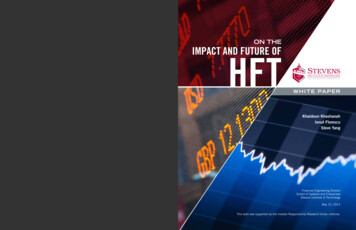 ON THE IMPACT AND FUTURE OF HFT