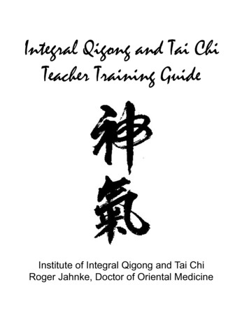 Integral Qigong And Tai Chi Teacher Training Guide