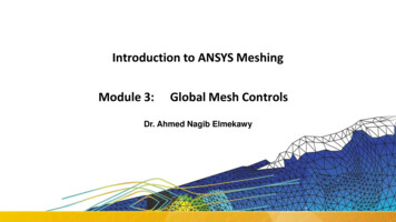 Introduction To ANSYS Meshing Module 3: Global Mesh 