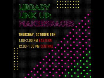 LIBRARY LINK UP: MAKERSPACES - Kentucky
