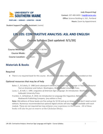 LIN 105: CONTRASTIVE ANALYSIS: ASL AND ENGLISH