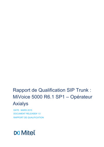 Rapport De Qualification SIP Trunk : MiVoice 5000 R6.1 SP1 - Opérateur .
