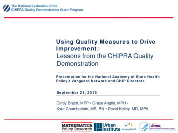 Using Quality Measures To Drive Improvement: Lessons From The CHIPRA .