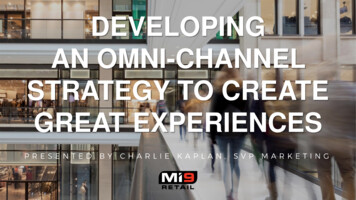 DEVELOPING AN OMNI-CHANNEL STRATEGY TO CREATE GREAT . - Mi9 Retail