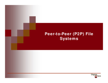 Peer-to-Peer (P2P) File Systems - Virginia Tech