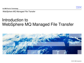 Introduction To WebSphere MQ Managed File Transfer