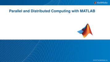 Parallel And Distributed Computing With MATLAB