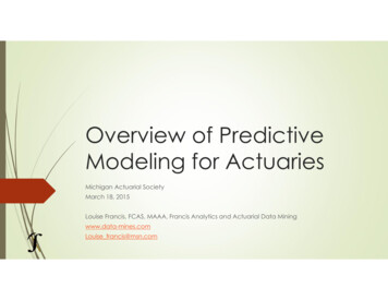 Overview Of Predictive Modeling For Actuaries