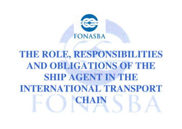 The Role, Responsibilities And Obligations Of The Ship Agent . - Fonasba