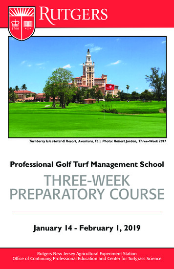 Professional Golf Turf Management School THREE-WEEK PREPARATORY COURSE