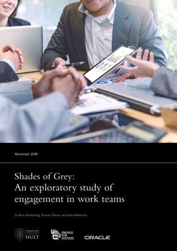 Shades Of Grey: An Exploratory Study Of Engagement In Work .