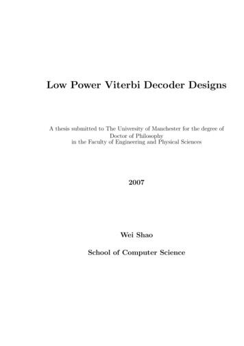Low Power Viterbi Decoder Designs - University Of Manchester