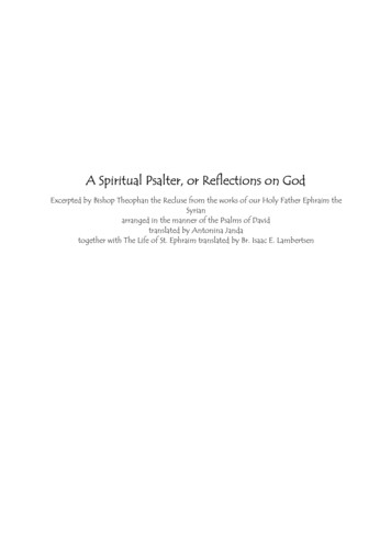 A Spiritual Psalter, Or Reflections On God - Ephraim The .