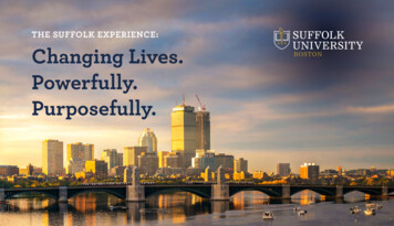 THE SUFFOLK EXPERIENCE: Changing Lives. Powerfully . - Suffolk University