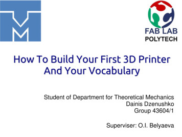 How To Build Your First 3D Printer And Your Vocabulary