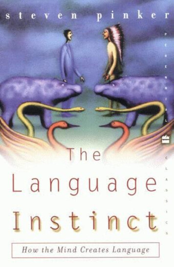The Language Instinct: How The Mind Creates Language .