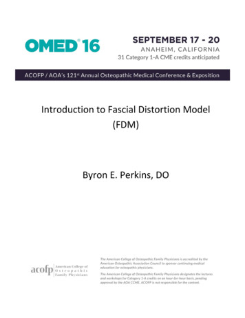 Introduction To Fascial Distortion Model (FDM) Byron E .