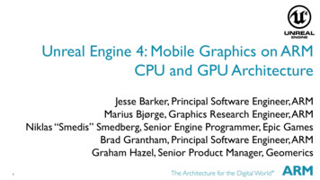 Unreal Engine 4: Mobile Graphics On ARM CPU And GPU .
