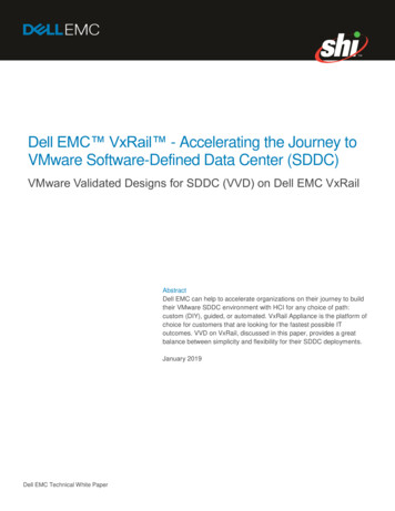 Dell EMC VxRail - Accelerating The Journey To VMware Software-Defined .