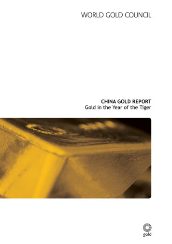 CHINA GOLD REPORT Gold In The Year Of The Tiger