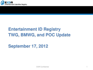 Entertainment ID Registry TWG, BMWG, And POC Update September 17, 2012