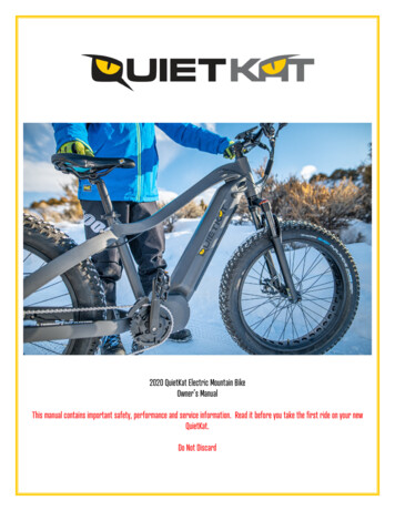 2020 QuietKat Electric Mountain Bike Owner’s Manual This .