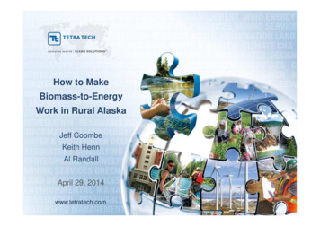 How To Make Biomass-to-Energy Work In Rural Alaska