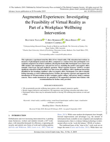 AugmentedExperiences:Investigating TheFeasibilityofVirtualRealityas .