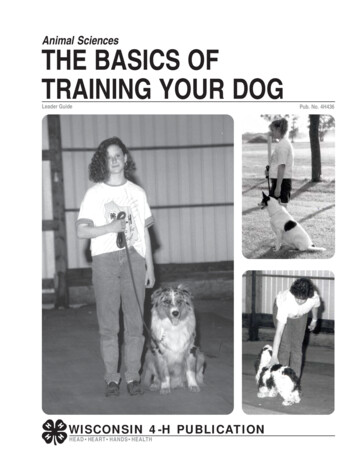Animal Sciences THE BASICS OF TRAINING YOUR DOG