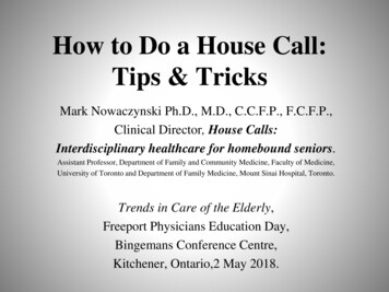 How To Do A House Call: Tips & Tricks