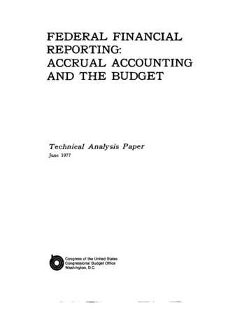 Federal Financial Reporting: Accrual Accounting And The Budget