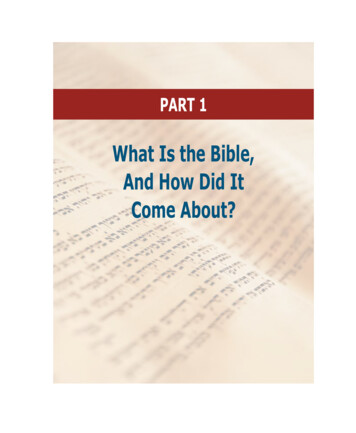 What Is The Bible, And How Did It Come About?