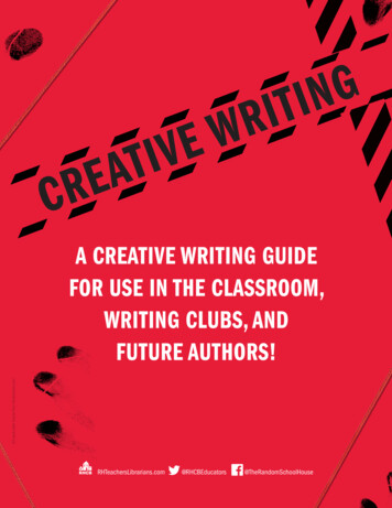 A CREATIVE WRITING GUIDE FOR USE IN THE CLASSROOM, 