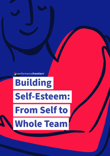 Building Self-Esteem: From Self To Whole Team