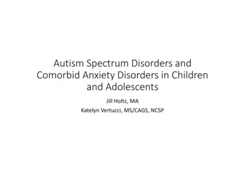 Autism Spectrum Disorders And Comorbid Anxiety Disorders In Children .